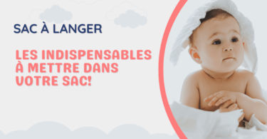 Les indispensables à mettre dans votre sac à langer