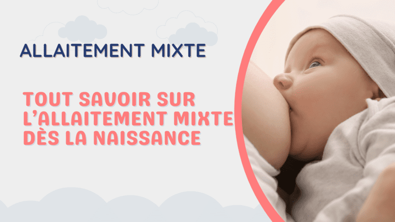 l’allaitement mixte dès la naissance