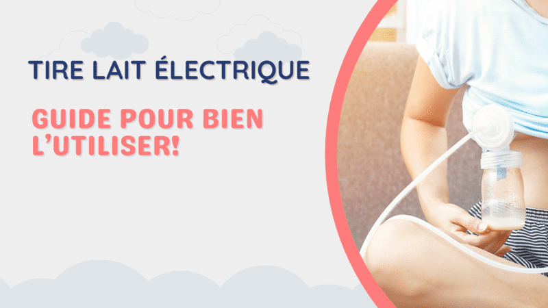 Comment utiliser un tire lait électrique