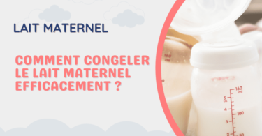 comment congeler le lait maternel efficacement